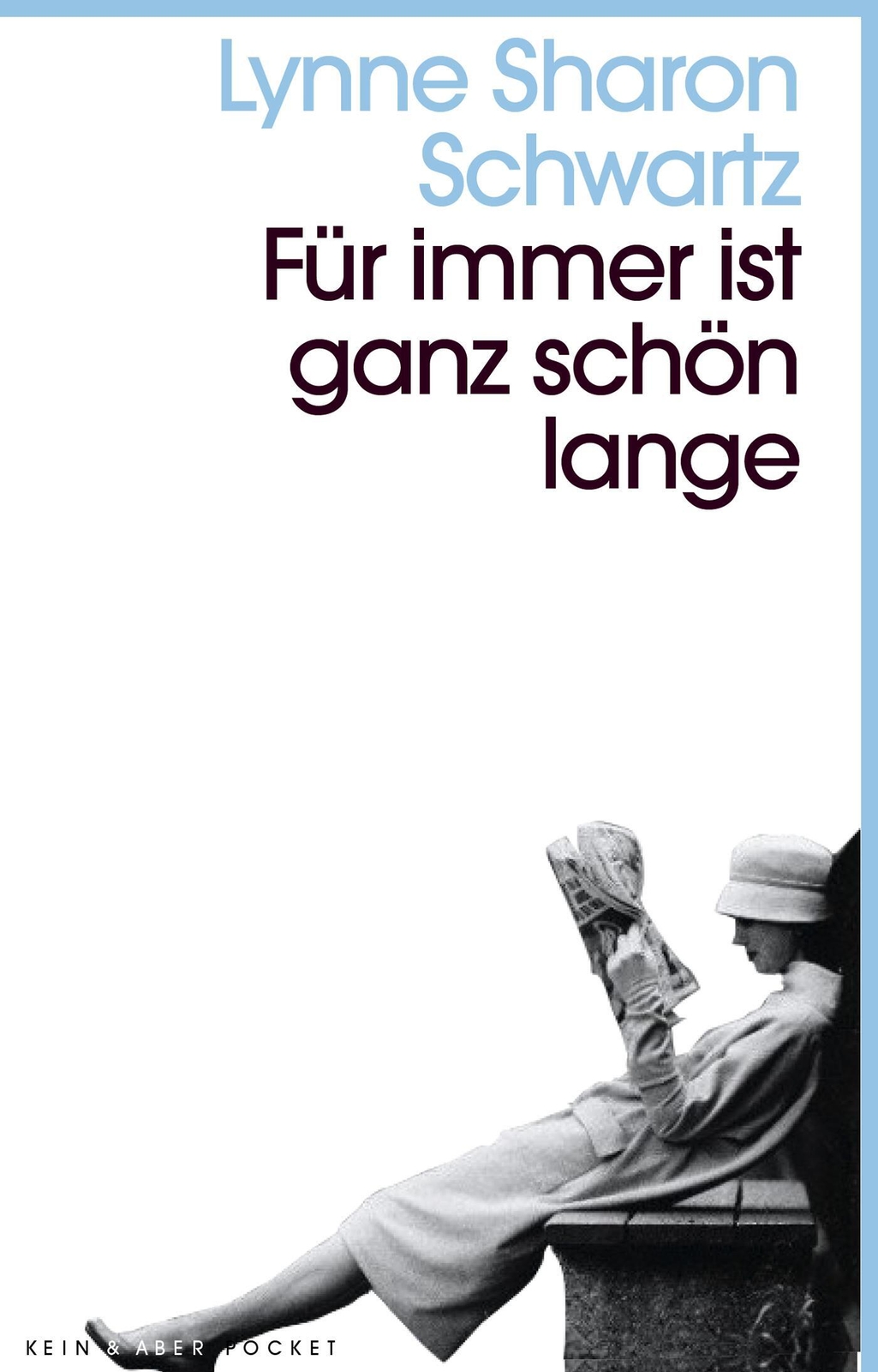 Für Immer Ist Ganz Schön Lange | Lynne Sharon Schwartz | Deutsch |