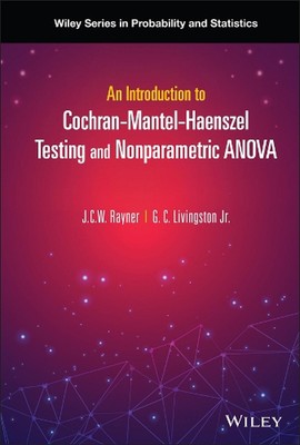 An Introduction to Cochran-Mantel-Haenszel Testing and Nonparametric ANOVA by J.