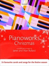 Pianoworks Christmas: 24 favourite carols and songs for the festive season