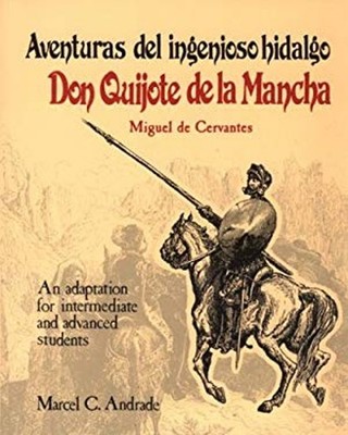 Adventuras del Ingenioso Hidalgo Don Quijote de la Mancha : An Ad