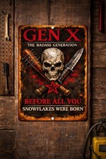 Insegna Latta Metallo Divertente Gen X The Badass Generation Before All You Fiocchi di Neve 8x12