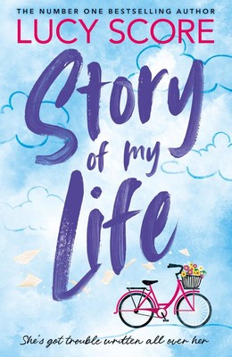 Story Of My Life | Lucy Score | 2025 | englisch