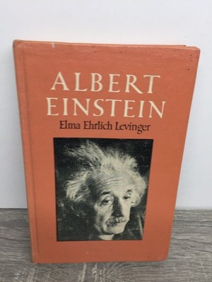 Albert Einstein Elma Ehrlich Levinger 1965 13th Printing Biography Julian