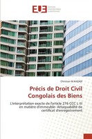 Christian M. Kazadi | PréCis De Droit Civil Congolais Des Biens | Taschenbuch