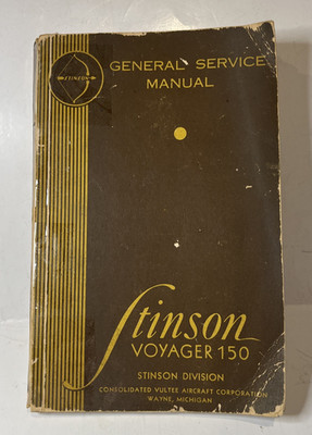 1946 Stinson Voyager 150 Original General Service Manual Vintage Flaws      Read
