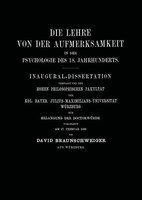 David Braunschweiger | Die Lehre Von Der Aufmerksamkeit In Der Psychologie...