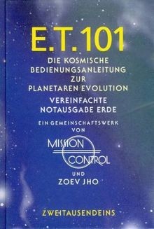 E. T. 101: Die kosmische Bedienungsanleitung zur pl... | Buch | Zustand sehr gut