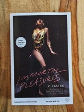 IMMORTAL PLEASURES By V. CASTRO ARC 4/24 Vampires Fantasy Uncorrected Proof