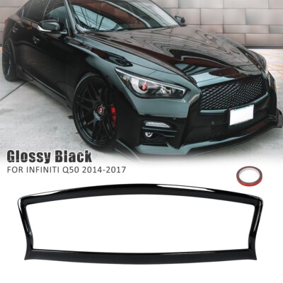 Front Grill Outline Trim Cover Overlay For 2014-2017 Infiniti Q50 S Glossy Black