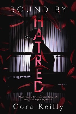 Bound By Hatred (Paperback) by Cora Reilly Brand New Book English free shipping