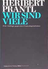 Wir sind viele: Eine Anklage gegen den Finanz...