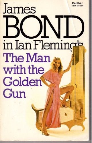 The Man with the Golden Gun-Ian Fleming, 9780586045220