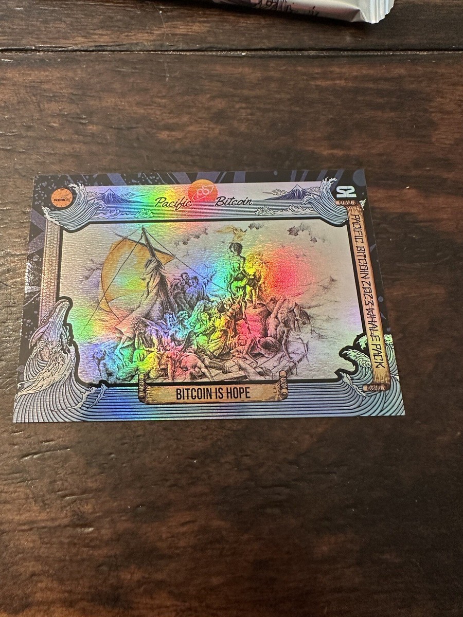 BITCOIN IS HOPE #12 2023 Bitcoin Trading Cards Pacific BITCOIN Whale Holo  #/500 | eBay