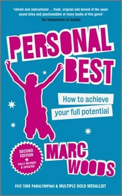 Personal Best : How to Achieve Your Full Potential Paperback Marc