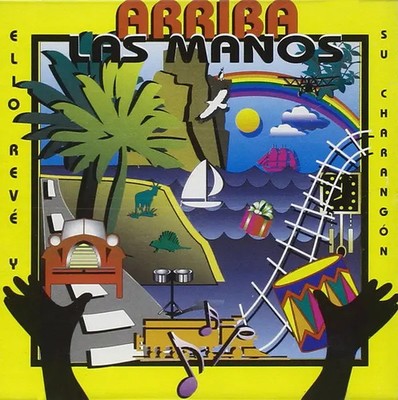 CD Elio Revé Y Su Charangon Arriba Las Manos El Inspector de la Salsa