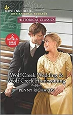 Wolf Creek Wedding and Wolf Creek Homecoming Penny Richards