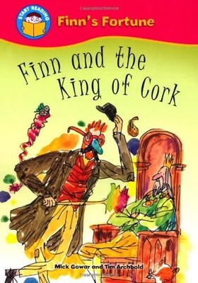 Finn and the King of Cork (Start Reading: Finn's Fortune),Mick G
