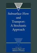 Subsurface Flow And Transport : A Stochastic Approach, Paperback by Dagan, Ge...