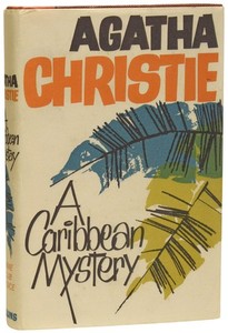 Agatha CHRISTIE, Dame / A Caribbean Mystery 1st Edition