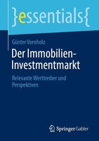 GüNter Vornholz / Der Immobilien-Investmentmarkt9783658365530