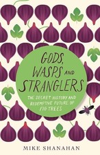 Mike Shanahan Gods, Wasps and Stranglers (Paperback)
