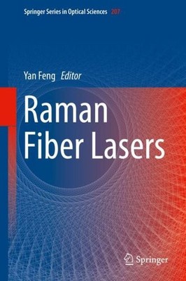 Raman Fiber Lasers Yan Feng