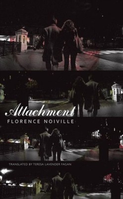 Attachment by Florence Noiville HARDBACK 9780857422330