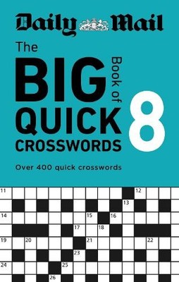 Daily Mail Daily Mail Big Book of Quick Crosswords Volume 8 (Taschenbuch)