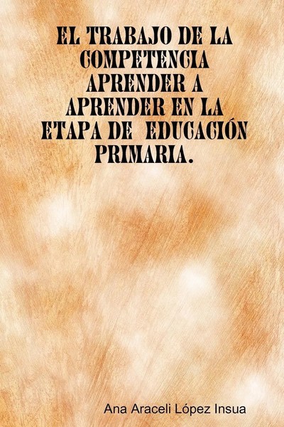 El Trabajo De La Competencia Aprender A Aprender En La Etapa De EducacióN...-image