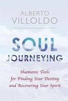 Alberto Villoldo | Soul Journeying | Taschenbuch | Englisch (2017)