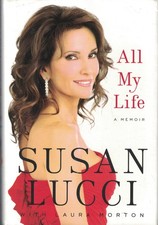 All My Life: A Memoir - hardcover Lucci, Susan