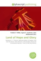 Frederic P. Miller (U. A.) | Land Of Hope And Glory | Taschenbuch | Englisch