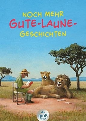 Noch mehr Gute-Laune-Geschichten   Buch dtv Verlagsgesellschaft mbH & Co. KG
