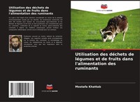 Mostafa Khattab | Utilisation Des DéChets De LéGumes Et De Fruits Dans...