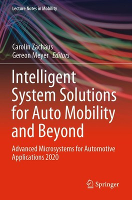 Gereon Meyer (u. a.) | Intelligent System Solutions for Auto Mobility and Beyond