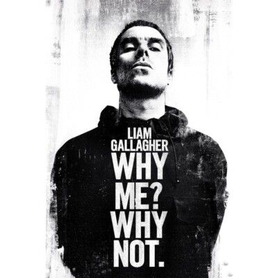 Poster LIAM GALLAGHER - Why Me? Why Not. 61x91,5cm NEU 15612