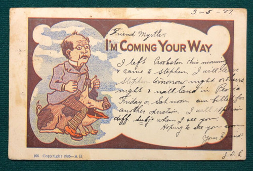 I'm Coming Your Way, 1905 Vintage Humor, Comic Postcard, Paris Illinois