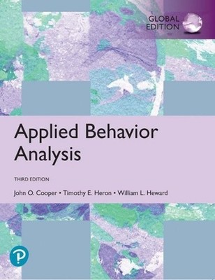 Applied Behavior Analysis, Global Edition 3rd Edition by John Cooper (English) P