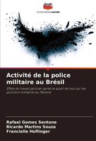 Rafael Gomes Sentone (U. A.) | Activité De La Police Militaire Au BréSil | Buch