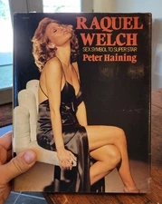 Raquel Welch: Sex Symbol to... - HC/DJ - by PETER HAINING - VERY GOOD COND