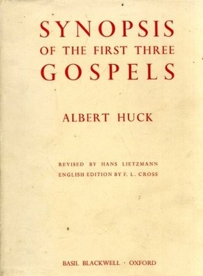 Synopsis of the First Three Gospels by HUCK 0631029702 FREE Shipping