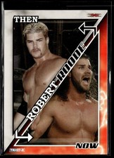Robert Bobby Roode: 2008 TRISTAR TNA Then and Now Rookie Insert #TN-2