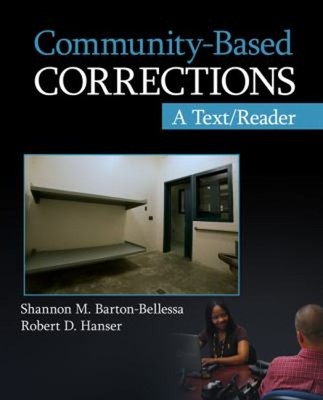 Community-Based Corrections: A Text/Reader Paperback