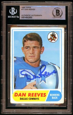 DAN REEVES 1968 Topps #77 Dallas Cowboys BGS/BAS Certified Authentic ...