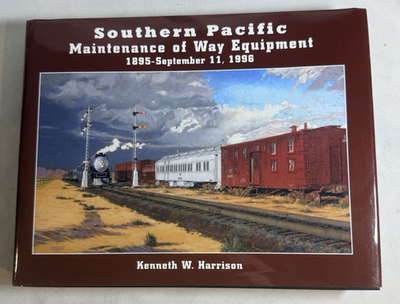 #ad Southern Pacific Maintenance of Way Equipment 1895 September 11 1996 Harrison $128.79