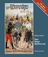 Das Steyr-Waffenrad Walter Ulreich