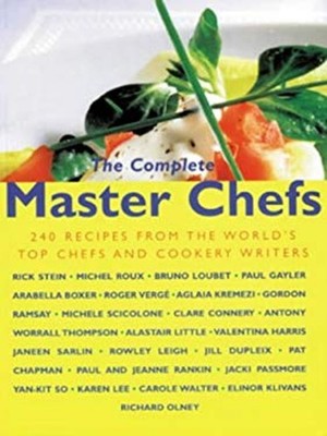 The Complete Master Chefs Taschenbuch Michel, Stein, Rick Roux
