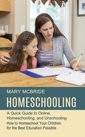 Homeschooling Mary Mcbride Taschenbuch Kartoniert / Broschiert Englisch 2021