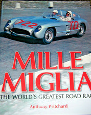 MILLE MIGLIA ROAD RACE PRITCHARD NUVOLARI STIRLING MOSS MARQUES DE PORTAGO BOOK