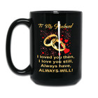 Husband and Wife Gift Romantic Inspirational Valentine's Day Coffee Mug For Men